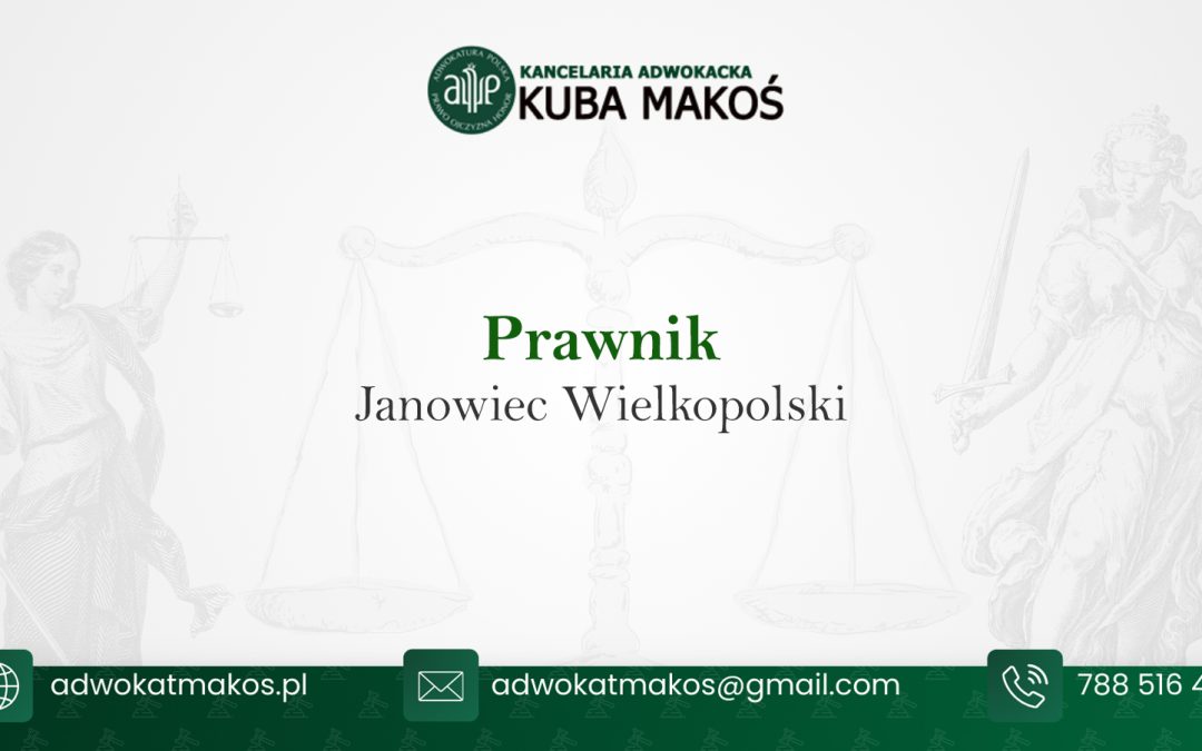 Prawnik Janowiec Wielkopolski