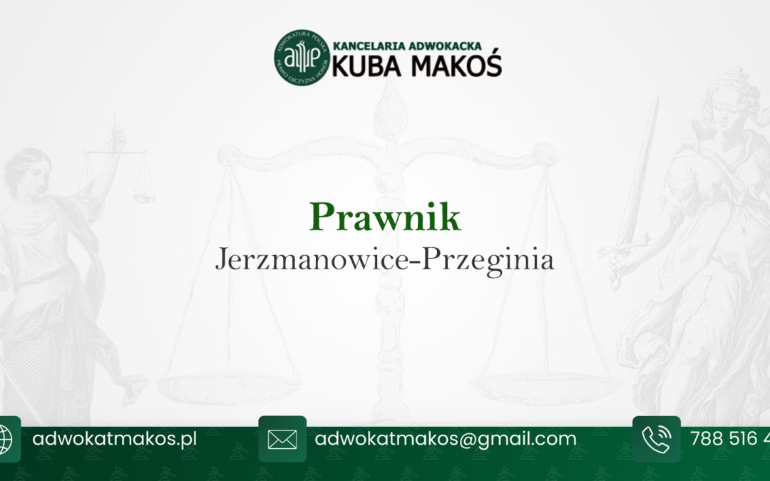 Prawnik Jerzmanowice-Przeginia