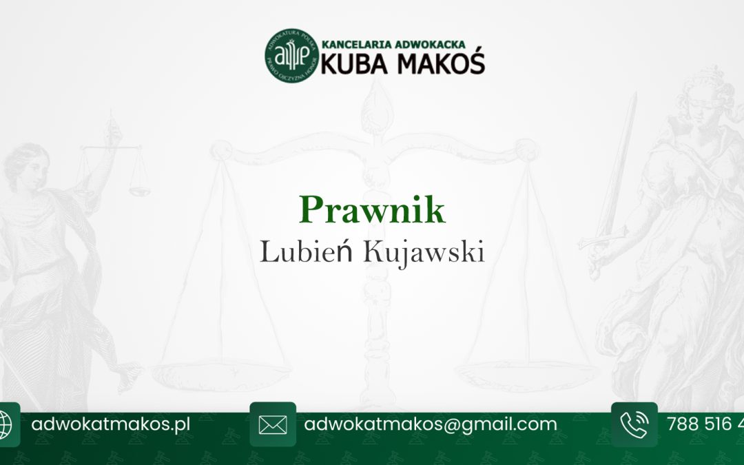 Prawnik Lubień Kujawski